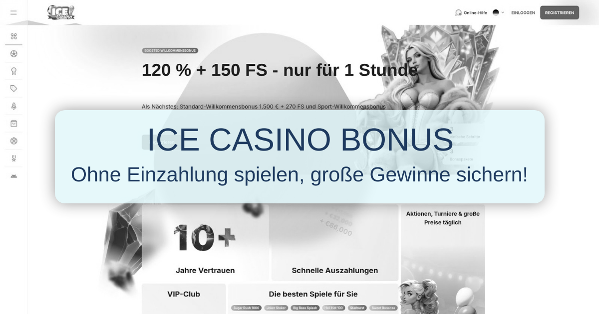 Ice Casino No Deposit Bonus 2026 Deutschland - Geprüfter Bonus